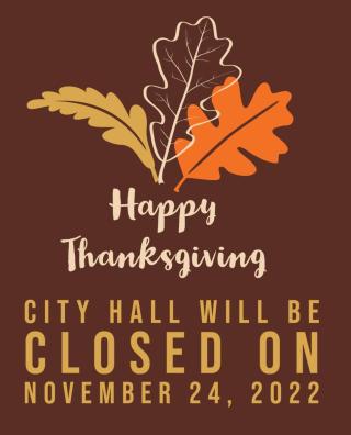 City Hall is Closed for Thanksgiving